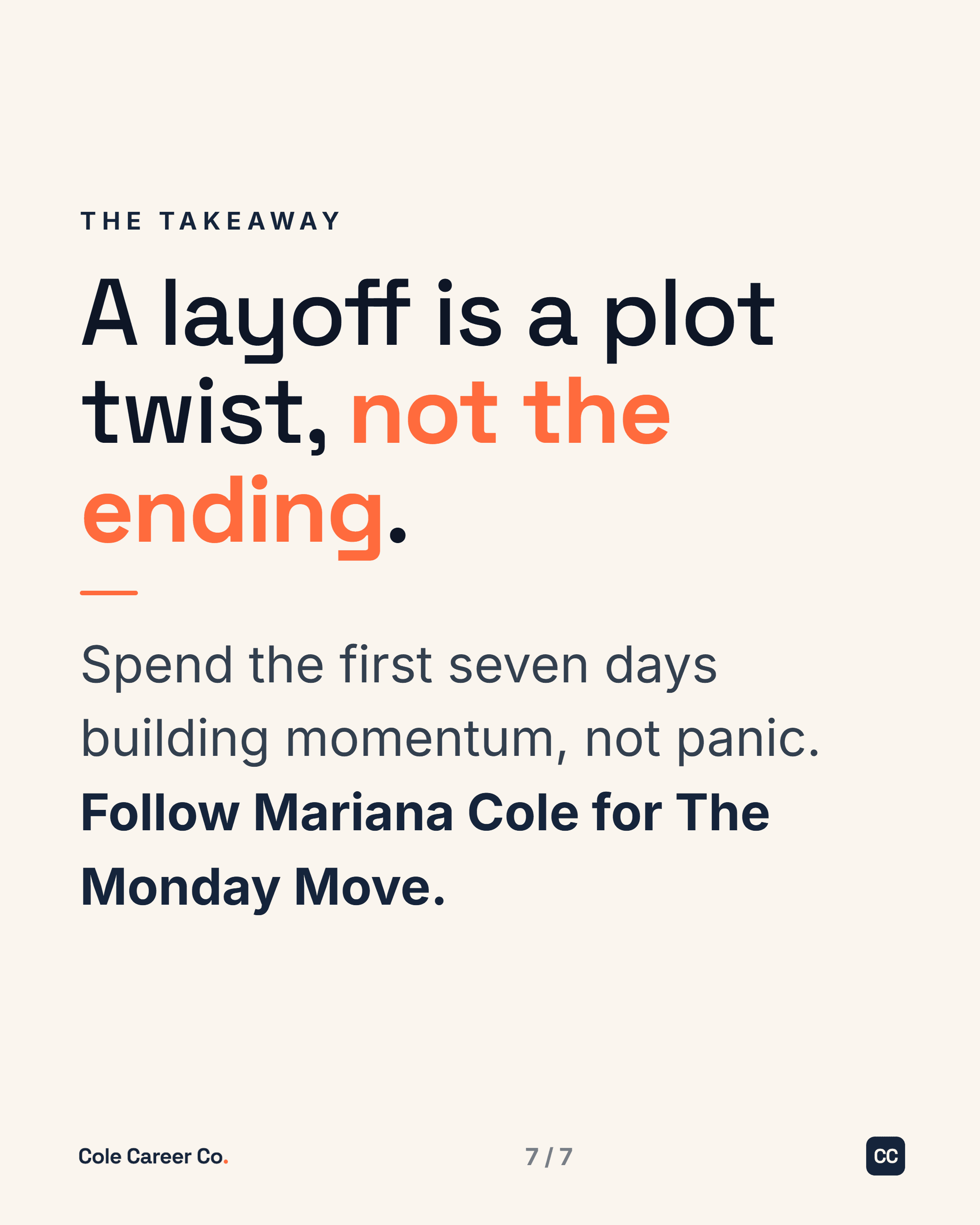 Laid off? The first 7 days, slide 7
